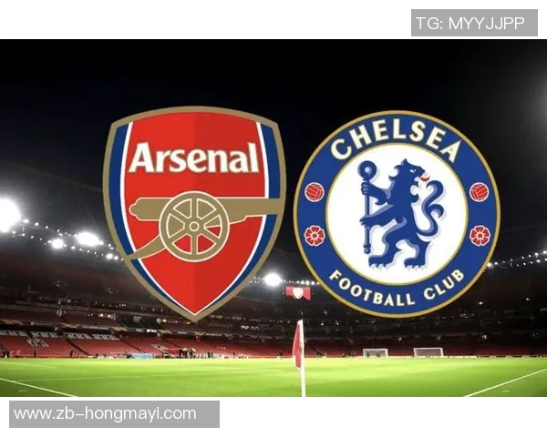 阿森纳与切尔西对决门票信息及购票攻略详解