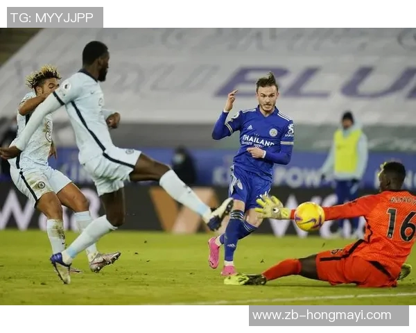 切尔西与莱斯特城激战正酣赛果揭晓精彩瞬间回顾 切尔西与莱斯特城激战正酣赛果揭晓精彩瞬间回顾